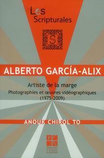 Alberto garcia alix artiste de la marge