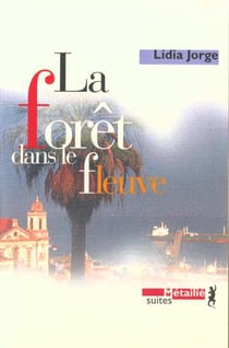 La forêt dans le fleuve
