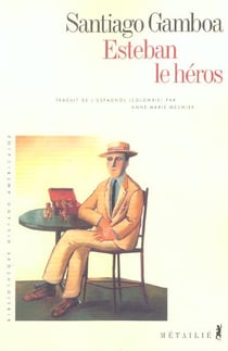 Esteban le heros