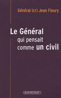Le général qui pensait comme un civil