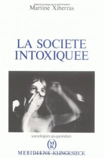 La societe intoxiquée
