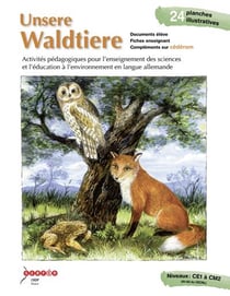 Unsere waldtiere - activités pédagogiques pour l'enseignant des sciences et l'éducation à l'environnement en langua allemande