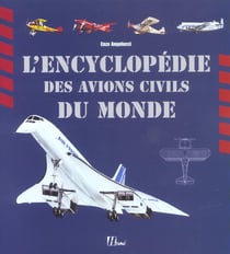 Encyclopedie des avions civils du monde