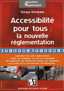 Accessibilité pour tous : la nouvelle règlementation