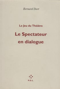 Le spectateur en dialogue