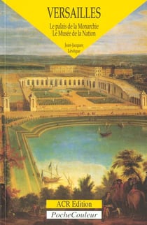 Versailles - palais de la monarchie