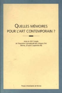 Quelles mémoires pour l'art contemporain