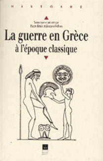 La Guerre en Grèce à l'époque classique