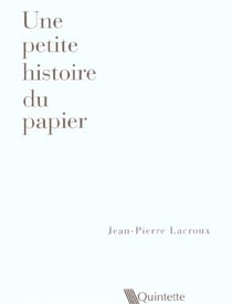 Une petite histoire du papier