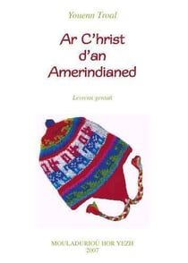 Ar c'hrist d'an amerindianed