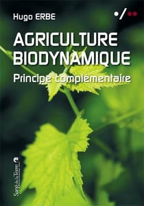 Agriculture biodynamique - principe complémentaire