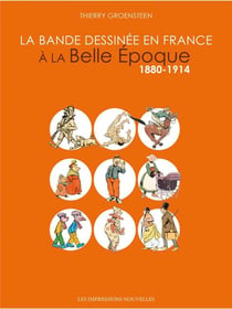 La bande dessinée en France à la belle Epoque : 1880-1914