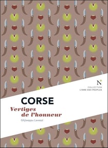 Corse - vertiges de l'honneur