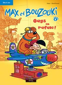 Max et bouzouki t.2 - gags en rafale