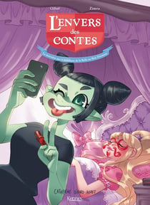 L'envers des contes Tome 3 : la maraine pas si malégfique de la Belle au Bois Dormant