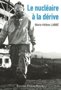 Le nucleaire a la derive