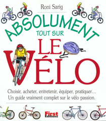 Absolument tout sur le velo
