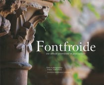 Fontfroide - une abbaye cistercienne en pays cathare