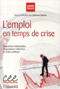 L Emploi En Crise Et L Emploi De La Crise