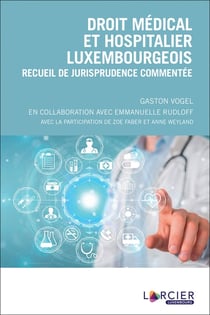 Droit médical et hospitalier luxembourgeois