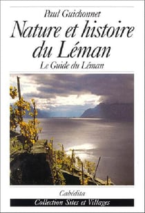 NATURE ET HISTOIRE DU LEMAN