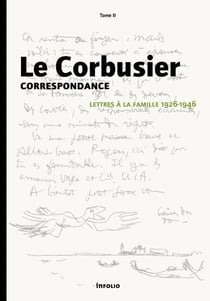 Correspondance Tome 2 - lettres à la famille - 1926-1946