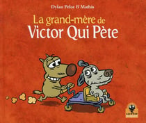 La grand-mère de victor qui pète
