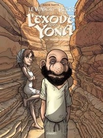 Le voyage des pères - l'exode selon Yona Tome 4 : transhumance