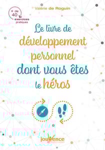 Le livre de développement personnel dont vous êtes le héros