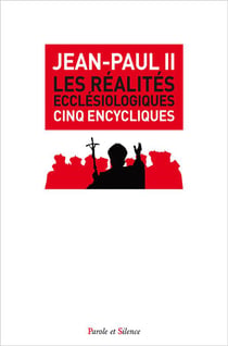 Cinq encycliques ecclésiologiques