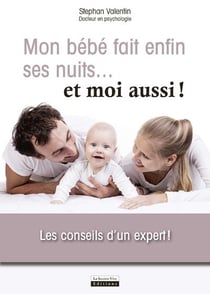 Mon bébé fait enfin ses nuits... et moi aussi !
