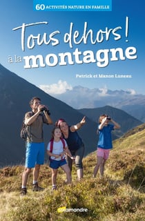 Tous dehors ! à la montagne