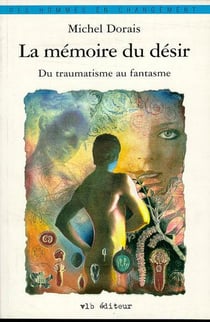 Memoire du desir