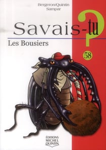 Savais-tu ? Tome 58 : les bousiers