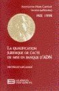La qualification juridique de l'acte de mise en banque d'ADN