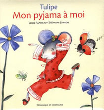 Tulipe, mon pyjama à moi