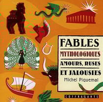Fables mythologiques, amours, ruses et jalousies