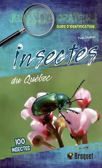 Insectes du quebec : guide d'identification