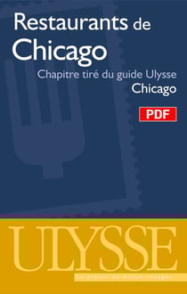 Restaurants de chicago - chapitre tiré du guide ulysse chicago (5e édition)