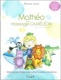 Mathéo et le massage caméléon