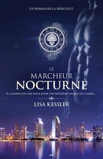 Le marcheur nocturne t.1