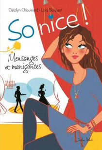 SO NICE T02 MENSONGES ET MANIGANCES