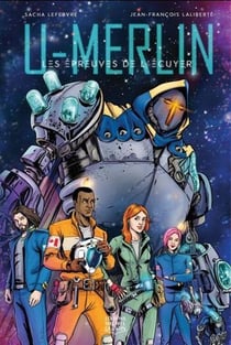 U-Merlin Tome 1 : les épreuves de l'écuyer