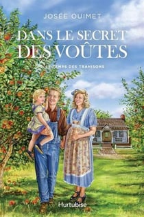 Dans le secret des voûtes Tome 3 : le temps des trahisons