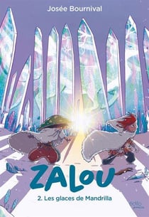 Zalou Tome 2 : les glaces de Mandrilla