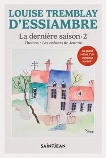 La dernière saison Tome 2 : Thomas, Les enfants de Jeanne