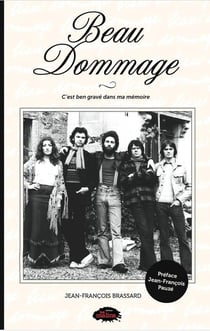 Beau dommage : C'est ben gravé dans ma mémoire