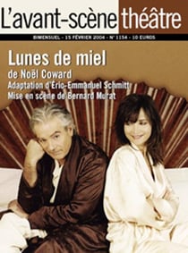 Revue L'Avant-scène théâtre n.1154 : lunes de miel