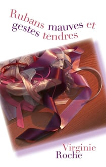 Rubans mauves et gestes tendres