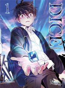 Dice, le cube qui changera tout Tome 1